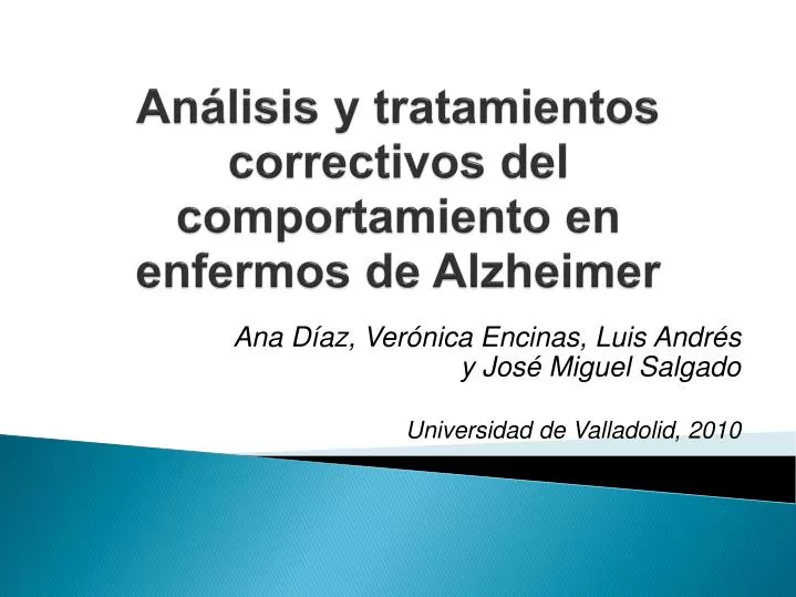an lisis y tratamientos correctivos del comportamiento en enfermos de alzheimer