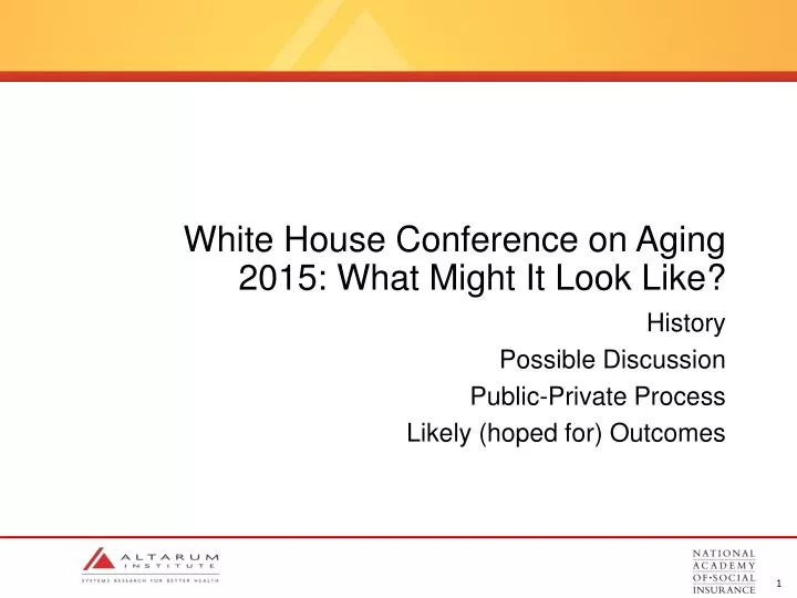 white house conference on aging 2015 what might it look like