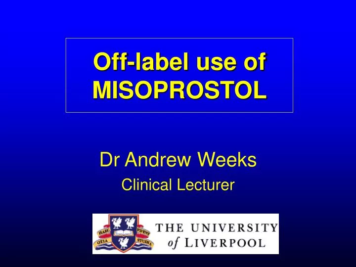 off label use of misoprostol