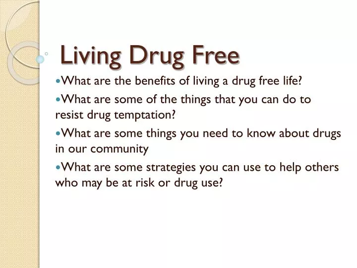 living drug free