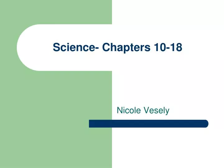 science chapters 10 18