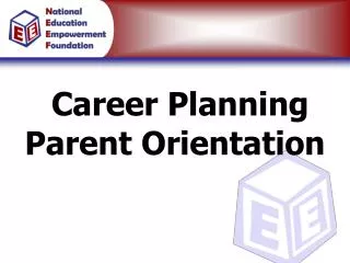 Career Planning Parent Orientation
