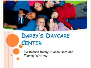Darby’s Daycare Center