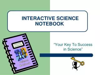 INTERACTIVE SCIENCE NOTEBOOK