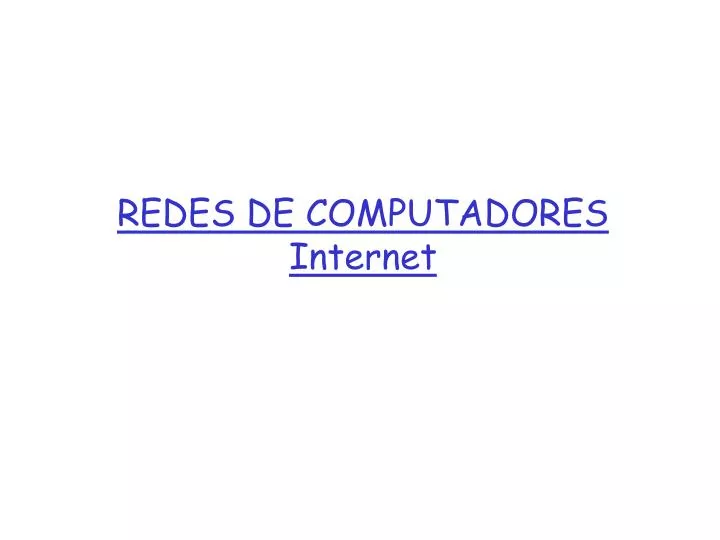 redes de computadores internet