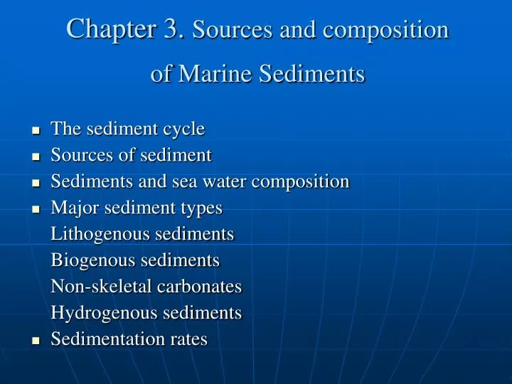 chapter 3 sources and composition of marine sediments