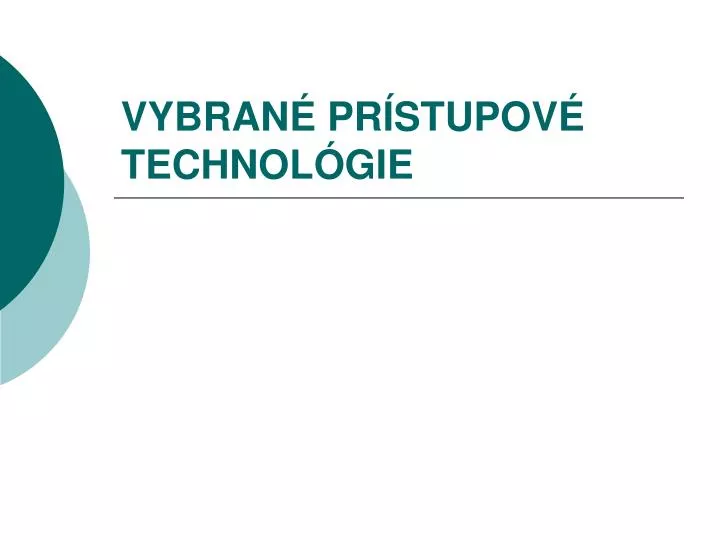 vybran pr stupov technol gie