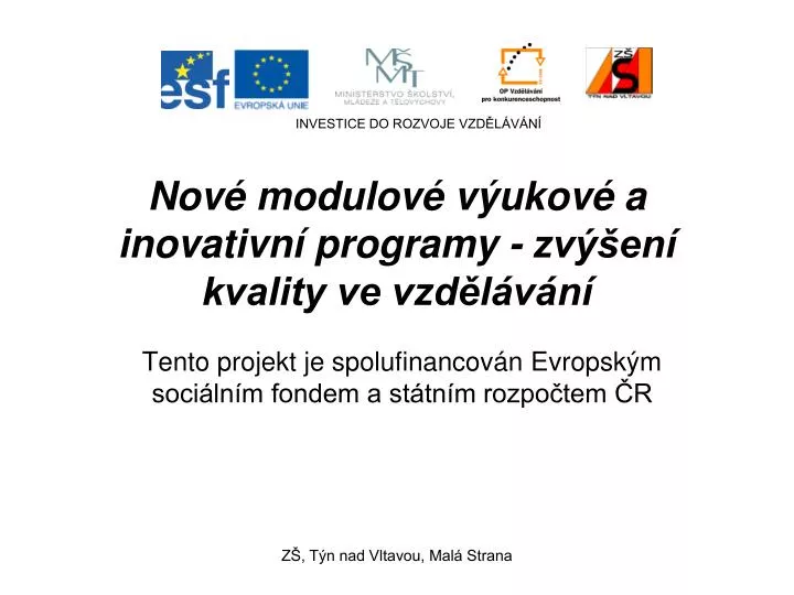 nov modulov v ukov a inovativn programy zv en kvality ve vzd l v n