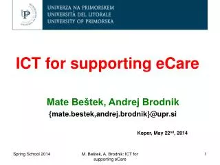 ICT for supporting eCare