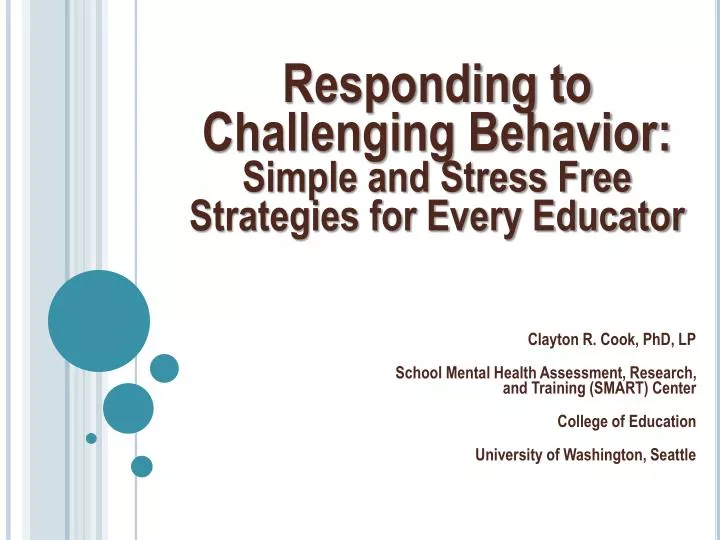 responding to challenging behavior simple and stress free strategies for every educator
