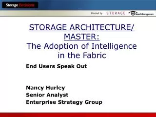 STORAGE ARCHITECTURE/ MASTER: The Adoption of Intelligence in the Fabric