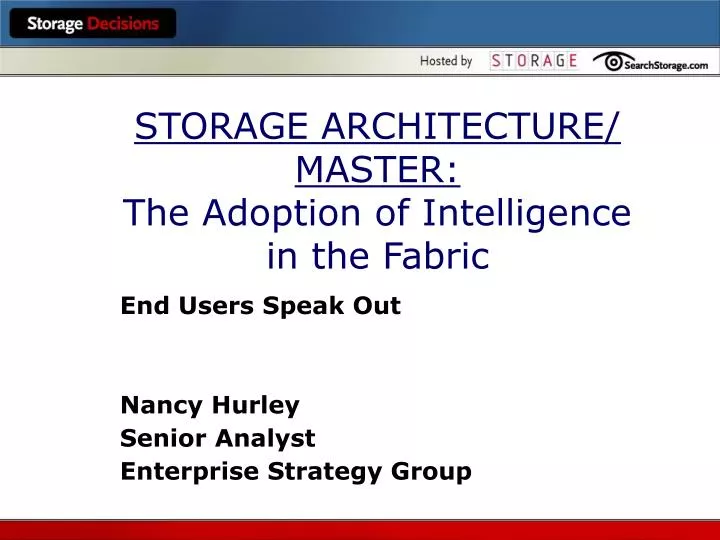 storage architecture master the adoption of intelligence in the fabric