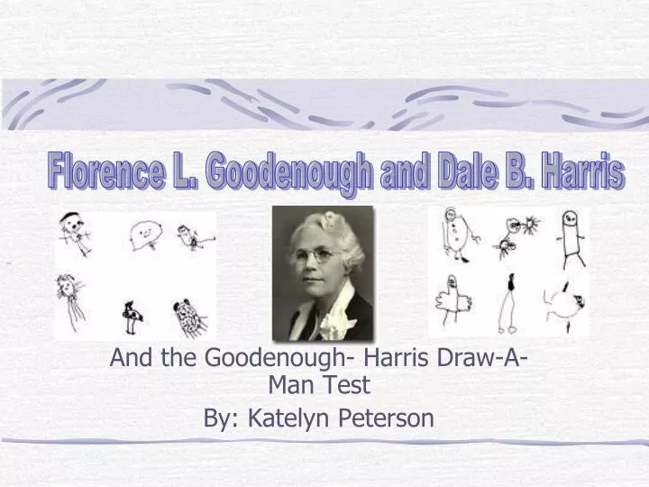 and the goodenough harris draw a man test by katelyn peterson