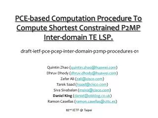 PCE-based Computation Procedure To Compute Shortest Constrained P2MP Inter-domain TE LSP.