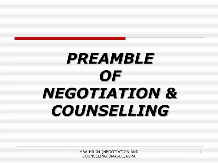 preamble of negotiation counselling
