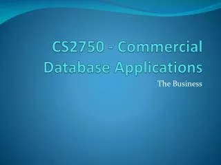 CS2750 - Commercial Database Applications