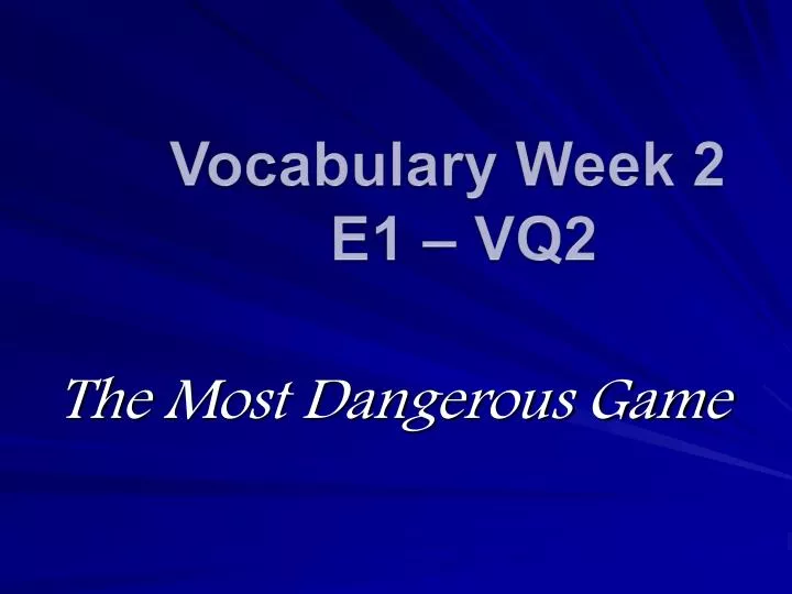 vocabulary week 2 e1 vq2