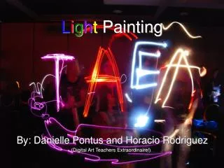 L i g h t Painting