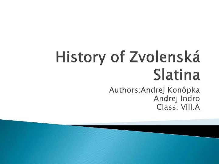history of zvolensk slatina