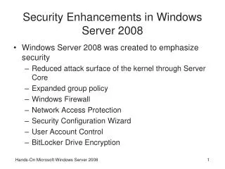 Security Enhancements in Windows Server 2008