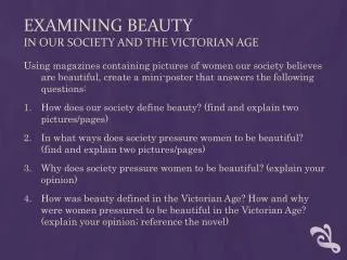 Examining beauty in our society and the Victorian age