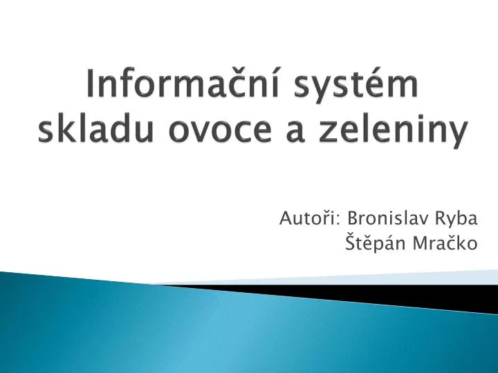 informa n syst m skladu ovoce a zeleniny