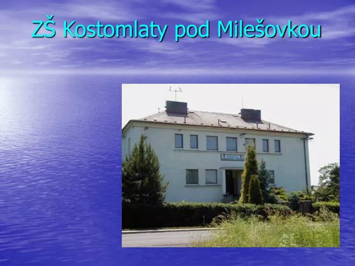 z kostomlaty pod mile ovkou