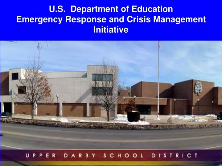 u s department of education emergency response and crisis management initiative