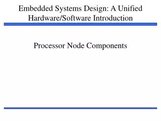 Processor Node Components