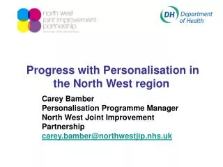 Progress with Personalisation in the North West region