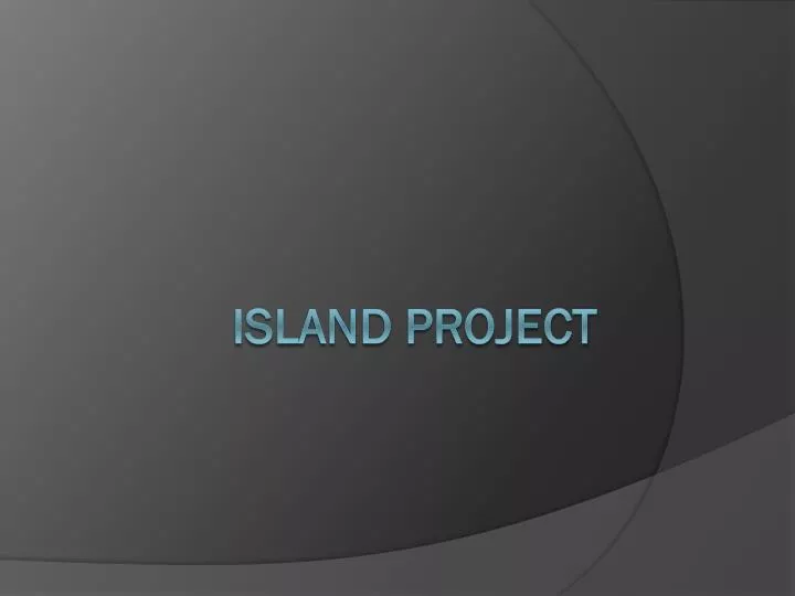 island project