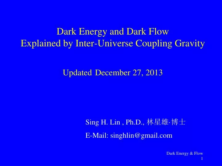 dark energy and dark flow explained by inter universe coupling gravity updated december 27 2013