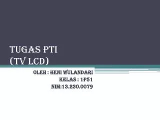 tugas pti tv lcd