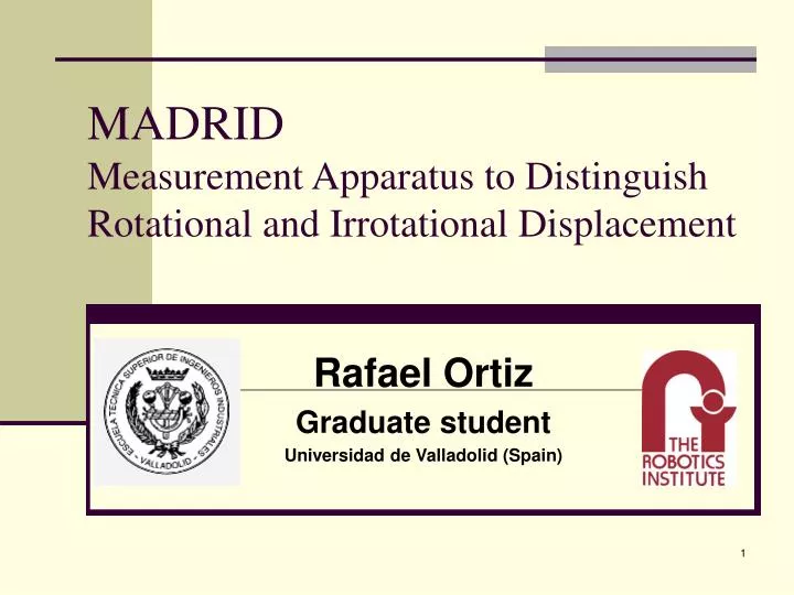 madrid measurement apparatus to distinguish rotational and irrotational displacement