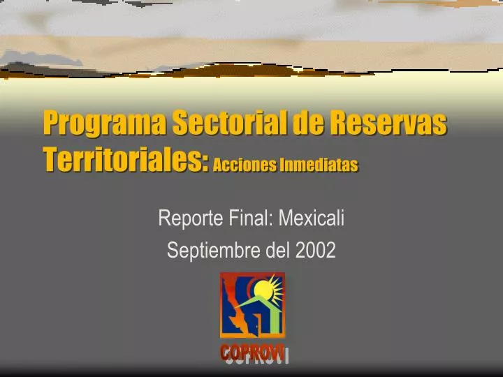 programa sectorial de reservas territoriales acciones i nmediatas