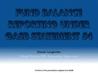 Fund Balance Reporting Under GASB Statement 54