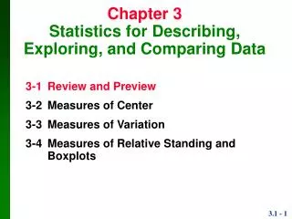 Chapter 3 Statistics for Describing, Exploring, and Comparing Data