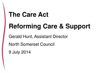 The Care Bill: reforming care and support