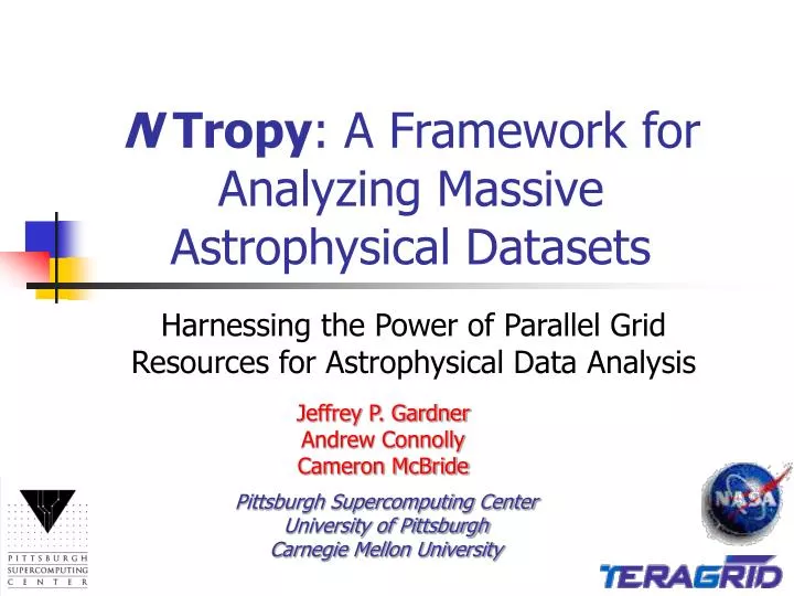 n tropy a framework for analyzing massive astrophysical datasets