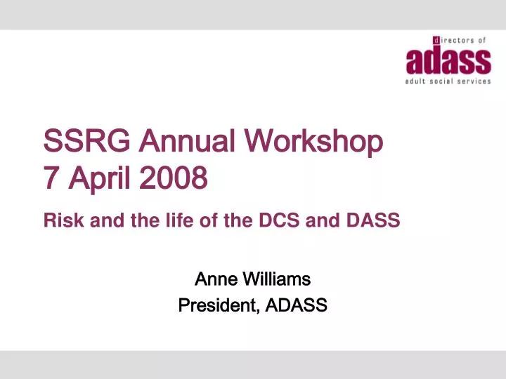 ssrg annual workshop 7 april 2008