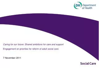 Caring for our future: Shared ambitions for care and support