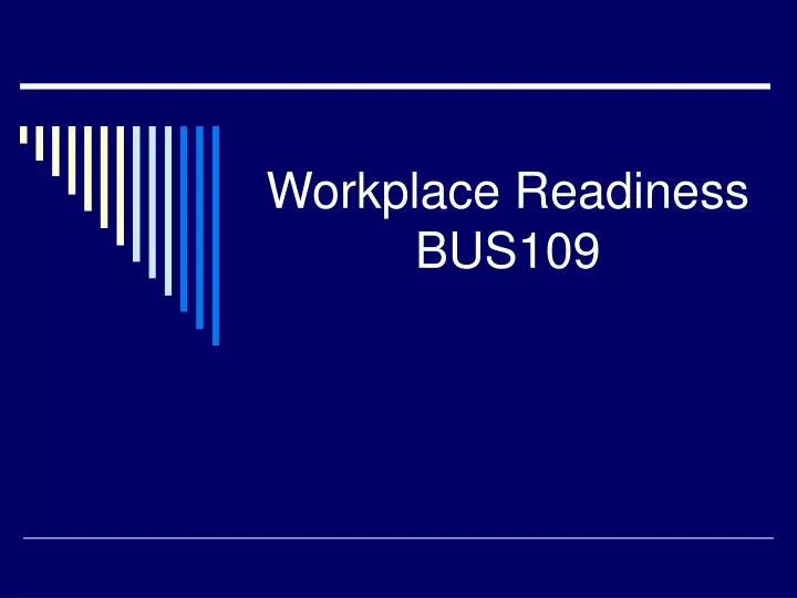 workplace readiness bus109