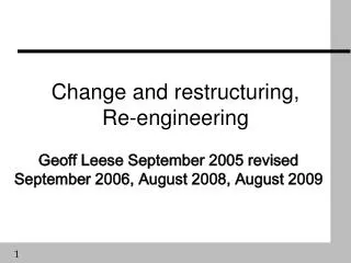 Change and restructuring, Re-engineering