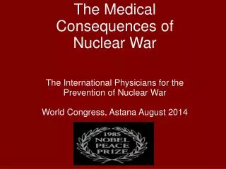 The Medical Consequences of Nuclear War