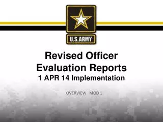 Revised Officer Evaluation Reports 1 APR 14 Implementation