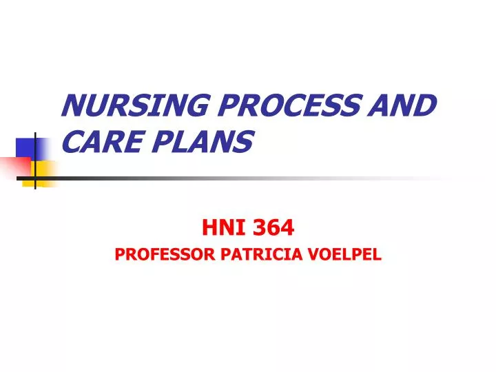 nursing process and care plans