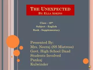 The Unexpected By: Ella Adkins