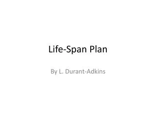 Life-Span Plan