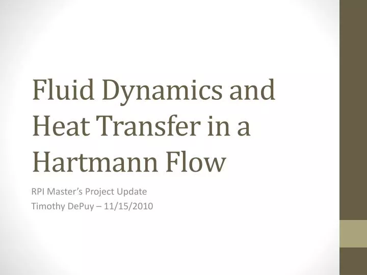 fluid dynamics and heat transfer in a hartmann flow