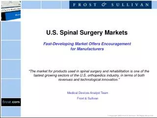 U.S. Spinal Surgery Markets Fast-Developing Market Offers Encouragement for Manufacturers